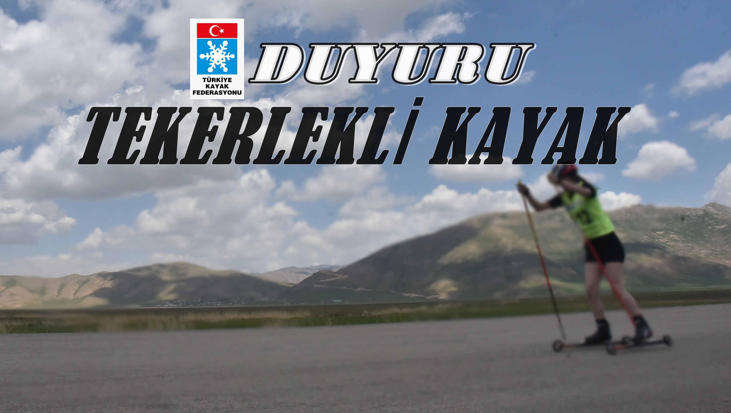 KAYAKLI KOŞU OLİMPİK TAKIMI, TEKERLEKLİ KAYAK GÜÇ GELİŞTİRME KAMPI DUYURUSU