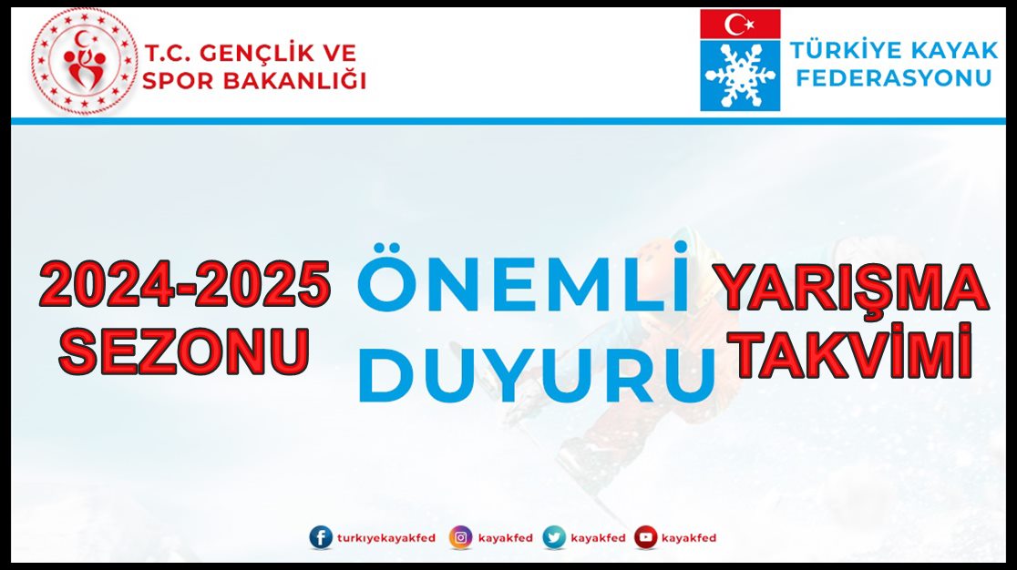 2024-2025 SEZONU YARIŞMA TAKVİMİ